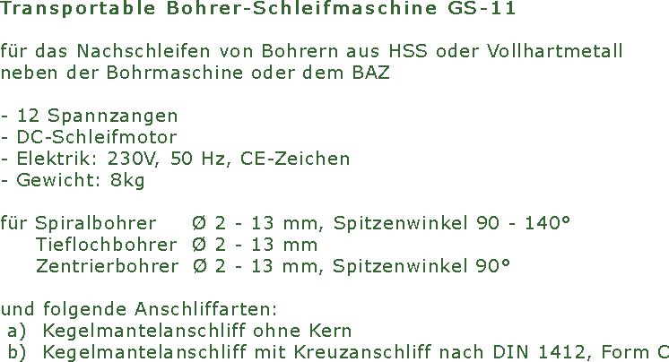 Transportable Bohrer-Schleifmaschine GS-11 