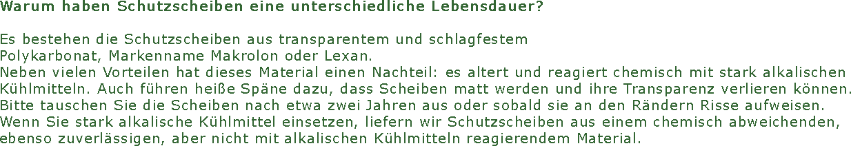 Warum haben Schutzscheiben eine unterschiedliche