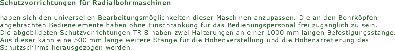 Schutzvorrichtungen fr Radialbohrmaschinen